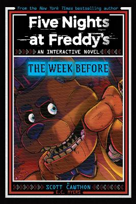 Five Nights at Freddy's: The Week Before (An Interactive Novel #1)