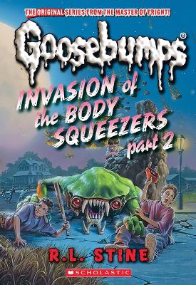 Invasion of the Body Squeezers Part 2