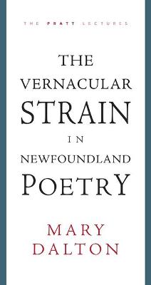 The Vernacular Strain in Newfoundland Poetry