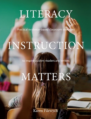 Literacy Instruction Matters