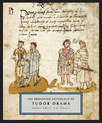Broadview Anthology of Tudor Drama