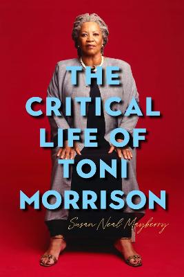 Critical Life of Toni Morrison