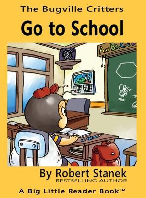 Go to School, Library Edition Hardcover for 15th Anniversary