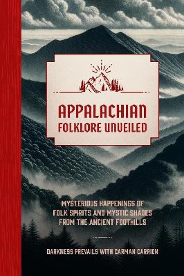 Appalachian Folklore Unveiled