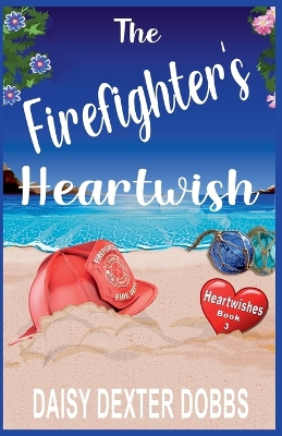 Firefighter's Heartwish