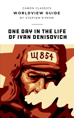 Worldview Guide for One Day in the Life of Ivan Denisovich