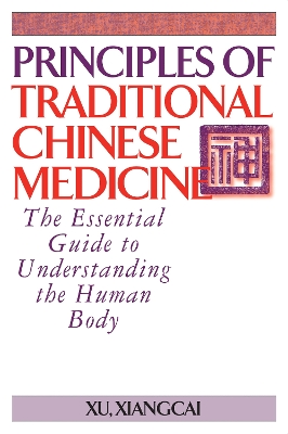 Principles of Traditional Chinese Medicine