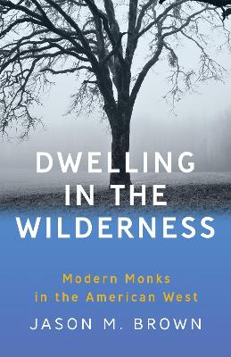 Dwelling in the Wilderness