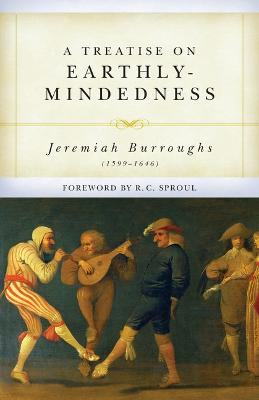 Treatise on Earthly-Mindedness