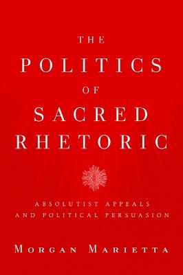 The Politics of Sacred Rhetoric