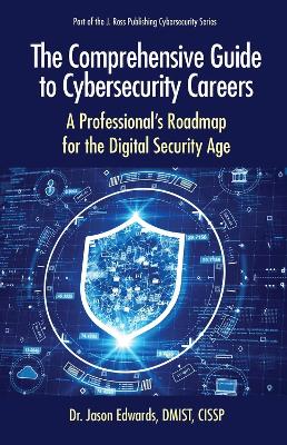 Comprehensive Guide to Cybersecurity Careers