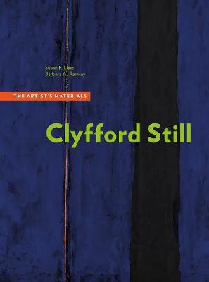 Clyfford Still - The Artists Materials