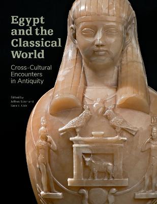 Egypt and the Classical World - Cross-Cultural Encounters in Antiquity