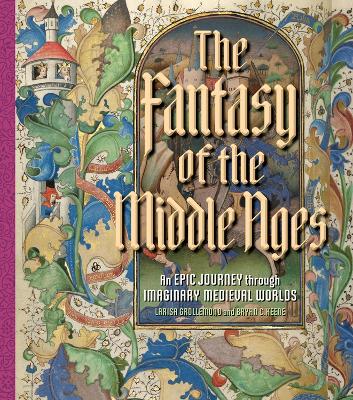 The Fantasy of the Middle Ages