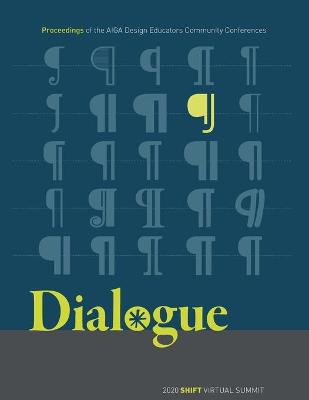Dialogue: Proceedings of the Aiga Design Educators Community Conferences