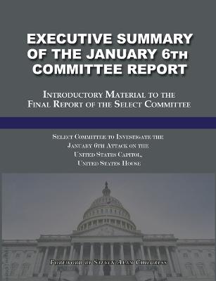 Executive Summary of the January 6th Committee Report