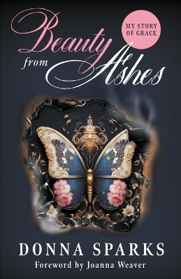 Beauty From Ashes (Revised)