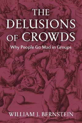 Delusions of Crowds