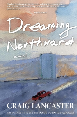 Dreaming Northward
