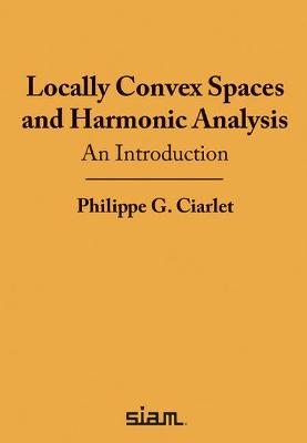 Locally Convex Spaces and Harmonic Analysis