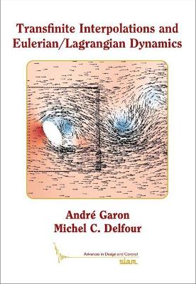 Transfinite Interpolations and Eulerian/Lagrangian Dynamics