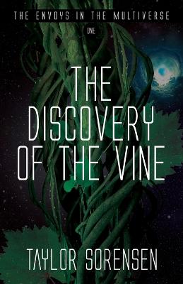 Discovery of the Vine