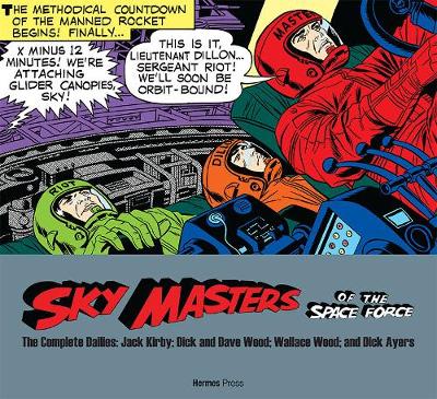 Sky Masters of the Space Force: the Complete Dailies 1958-1961