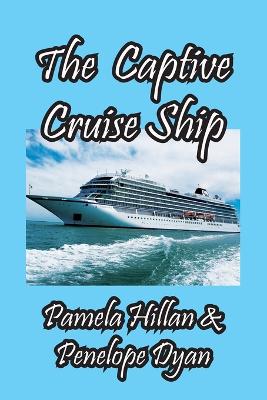 Captive Cruise Ship