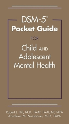 DSM-5-TR (R) Pocket Guide for Child and Adolescent Mental Health