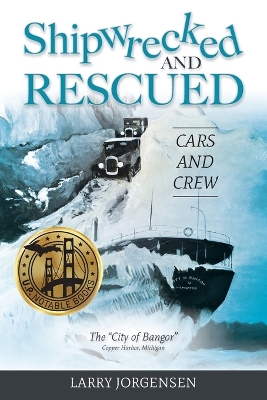 Shipwrecked and Rescued