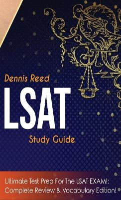 LSAT Study Guide! Ultimate Test Prep For The LSAT EXAM! Complete Review & Vocabulary Edition!