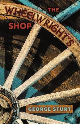 Wheelwright's Shop