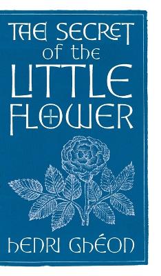 Secret of the Little Flower