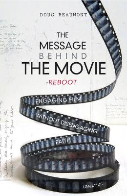 Message Behind the Movie--The Reboot