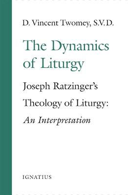 The Dynamics of Liturgy