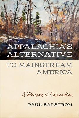 Appalachia's Alternative to Mainstream America