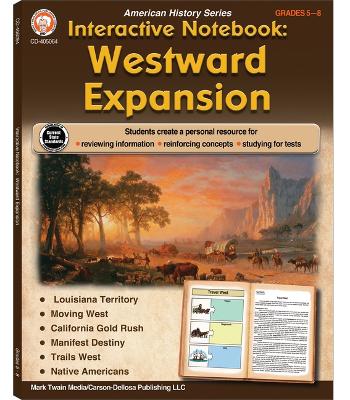 Interactive Notebook: Westward Expansion Resource Book, Grades 5 - 8