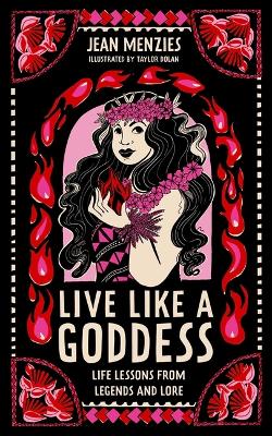 Live Like a Goddess