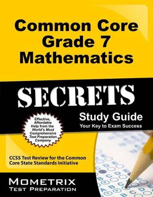 Common Core Grade 7 Mathematics Secrets Study Guide