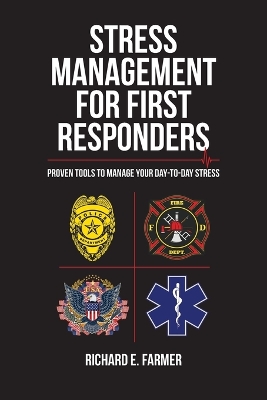 Stress Management for First Responders