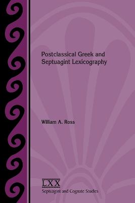 Postclassical Greek and Septuagint Lexicography