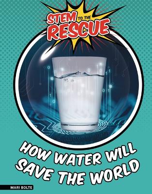 How Water Will Save the World