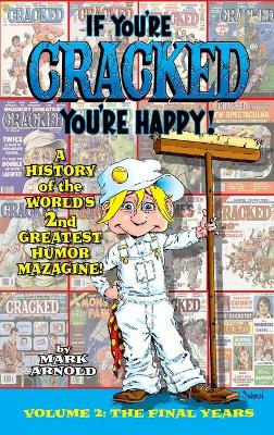 If You're Cracked, You're Happy (hardback)