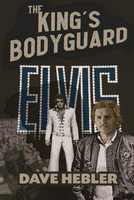 The King's Bodyguard - A Martial Arts Legend Meets the King of Rock 'n Roll