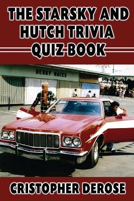 The Starsky and Hutch Trivia Quizbook