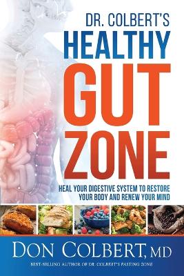 Dr Colbert's Healthy Gut Zone