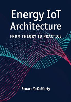 Energy IoT Architecture: From Theory to Practice