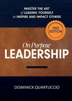 On Purpose Leadership
