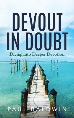 Devout in Doubt