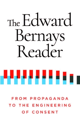 The Edward Bernays Reader